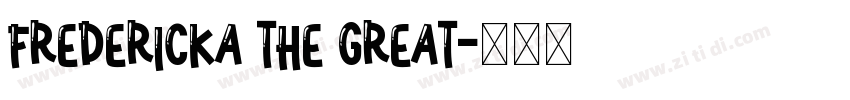 Fredericka the Great字体转换